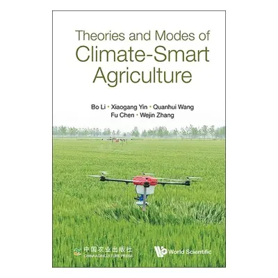 "Theories and Modes of Climate-Smart Agriculture" - "" ("Bo Li")