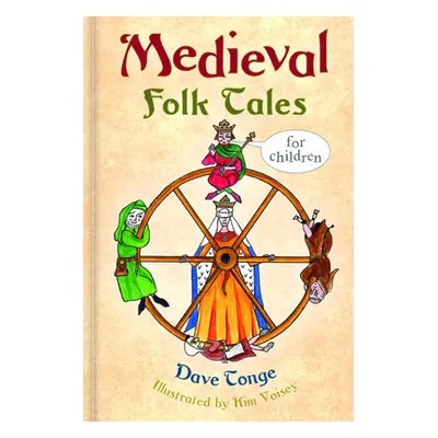 "Medieval Folk Tales for Children" - "" ("Tonge Dave")