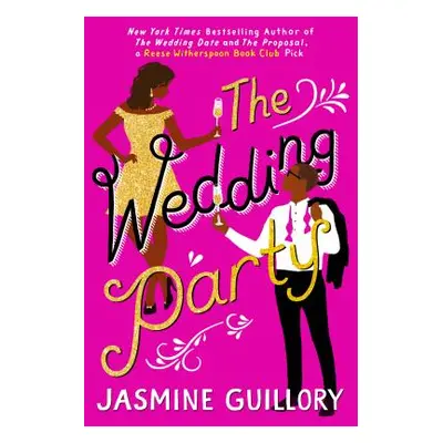 "The Wedding Party" - "" ("Guillory Jasmine")