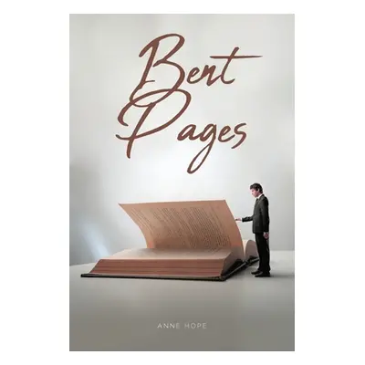 "Bent Pages" - "" ("Hope Anne")