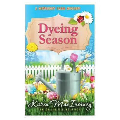 "Dyeing Season" - "" ("Macinerney Karen")