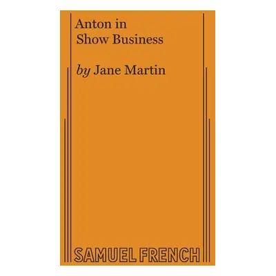 "Anton in Show Business" - "" ("Martin Jane")