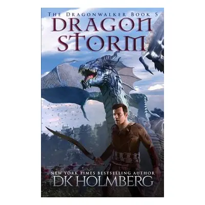 "Dragon Storm" - "" ("Holmberg D. K.")