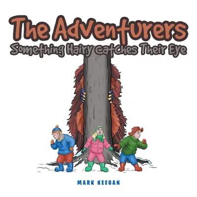 "The Adventurers: Something Hairy Catches Their Eye" - "" ("Keegan Mark")