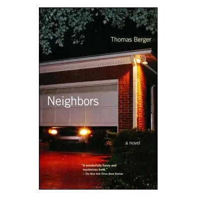 "Neighbors" - "" ("Berger Thomas")