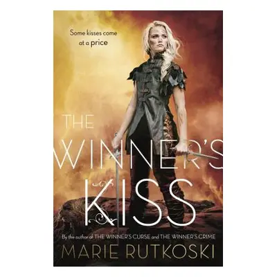 "The Winner's Kiss" - "" ("Rutkoski Marie")