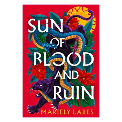 "Sun of Blood and Ruin" - "" ("Lares Mariely")