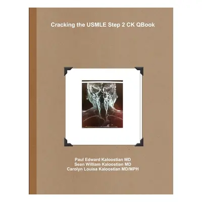 "Cracking the USMLE Step 2 CK QBook" - "" ("Kaloostian Paul Edward")