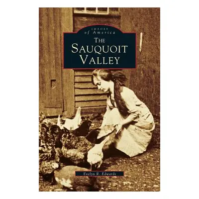 "Sauquoit Valley" - "" ("Edwards Evelyn E.")