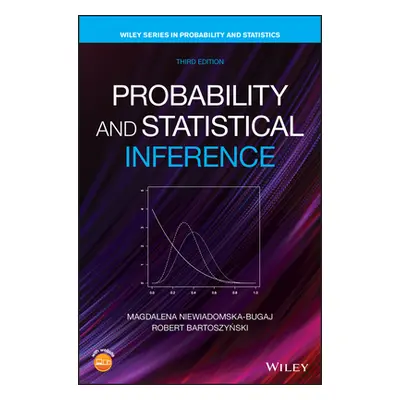 "Probability and Statistical Inference" - "" ("Niewiadomska-Bugaj Magdalena")