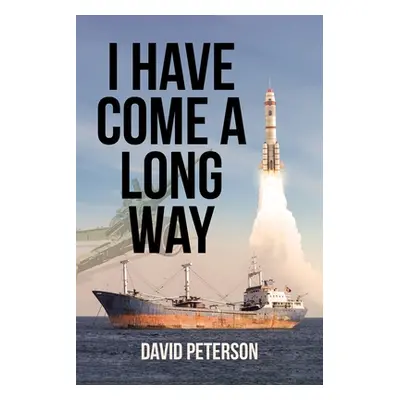 "I Have Come A Long Way" - "" ("Peterson David")