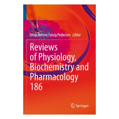 "Reviews of Physiology, Biochemistry and Pharmacology" - "" ("Pedersen Stine Helene Falsig")