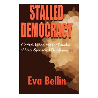 "Stalled Democracy: The Rhetoric of Fallenness in Victorian Culture" - "" ("Bellin Eva")