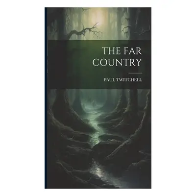 "The Far Country" - "" ("Twitchell Paul")