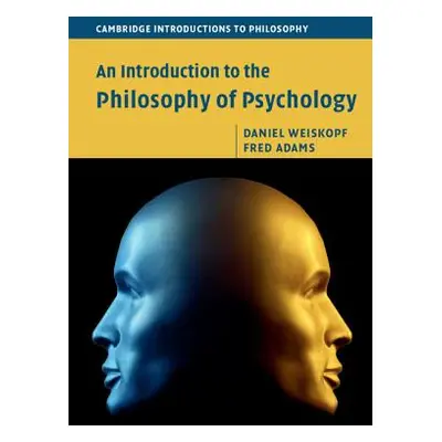 "An Introduction to the Philosophy of Psychology" - "" ("Weiskopf Daniel")