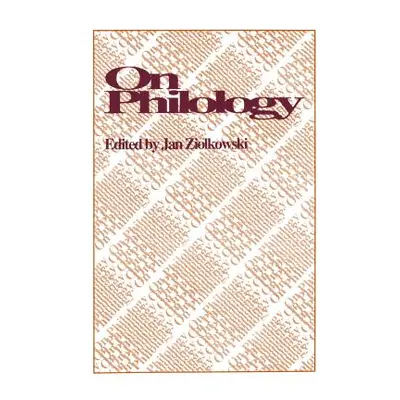 "On Philology" - "" ("Ziolkowski Jan")