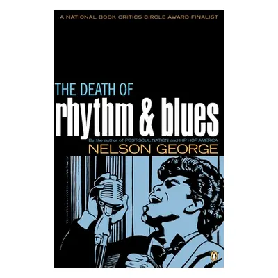 "The Death of Rhythm and Blues" - "" ("George Nelson")