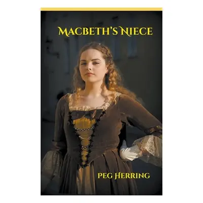 "Macbeth's Niece" - "" ("Herring Peg")