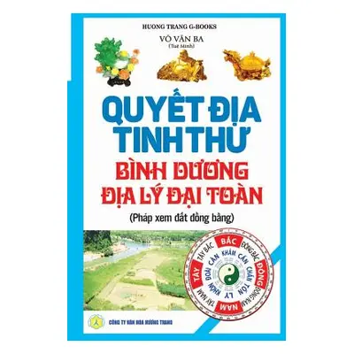 "Quyết địa tinh thư - Bnh dương địa l đại ton: Php xem đất đồng b&#7857"