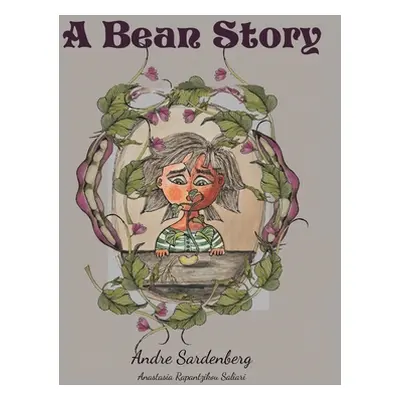 "A Bean Story" - "" ("Sardenberg Andre")