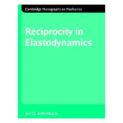 "Reciprocity in Elastodynamics" - "" ("Achenbach J. D.")