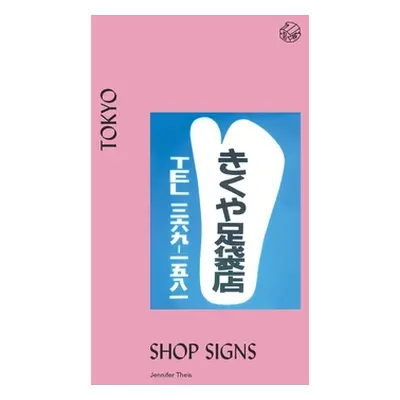 "Tokyo Shop Signs" - "" ("Theis J.")