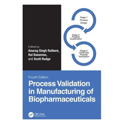 "Process Validation in Manufacturing of Biopharmaceuticals" - "" ("Singh Rathore Anurag")