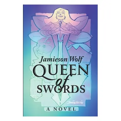 "Queen of Swords" - "" ("Wolf Jamieson")