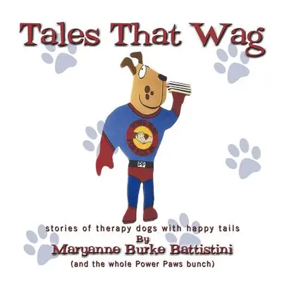 "Tales That Wag" - "" ("Battistini Maryanne Burke")