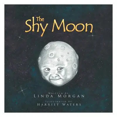 "The Shy Moon" - "" ("Morgan Linda")