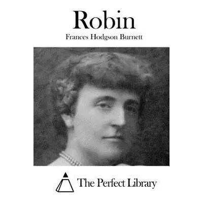 "Robin" - "" ("The Perfect Library")