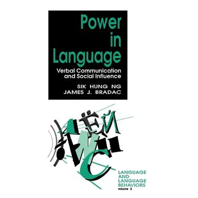 "Power in Language: Verbal Communication and Social Influence" - "" ("Ng Sik H.")