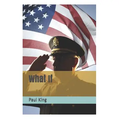 "What If" - "" ("King Paul")