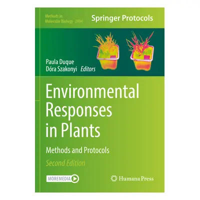 "Environmental Responses in Plants: Methods and Protocols" - "" ("Duque Paula")