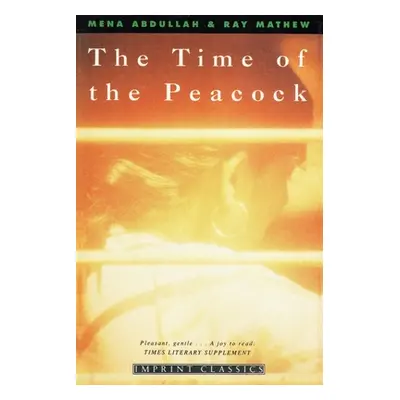 "The Time of the Peacock" - "" ("Abdullah Mena")