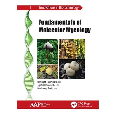 "Fundamentals of Molecular Mycology" - "" ("Thangadurai Devarajan")