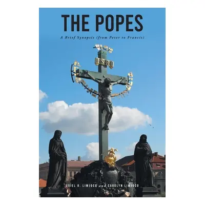 "The Popes: A Brief Synopsis (from Peter to Francis)" - "" ("Limjoco Uriel R.")