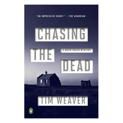 "Chasing the Dead" - "" ("Weaver Tim")