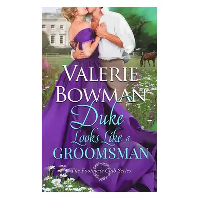 "Duke Looks Like a Groomsman" - "" ("Bowman Valerie")