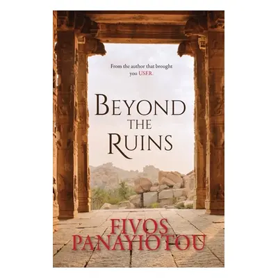 "Beyond the Ruins" - "" ("Panayiotou Fivos")