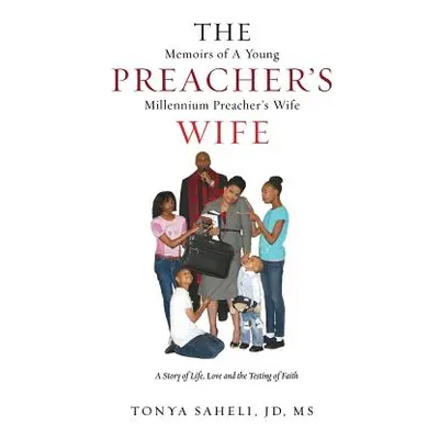 "The Memoirs of a Young Preacher's Millennium Preacher's Wife" - "" ("Saheli Jd Tonya")