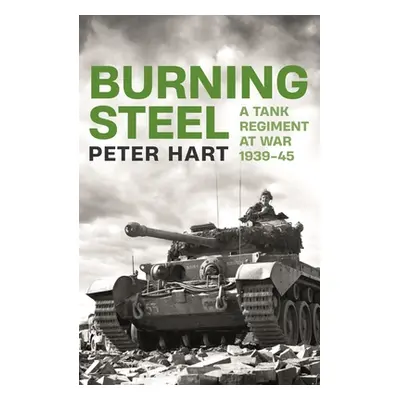 Burning Steel (Hart Peter)