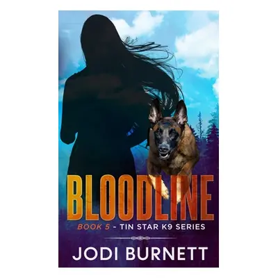 "Bloodline" - "" ("Burnett Jodi")