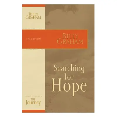 "Searching for Hope" - "" ("Graham Billy")