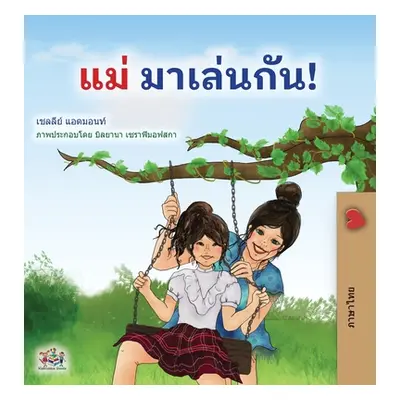 "Let's play, Mom! (Thai Children's Book)" - "" ("Admont Shelley")