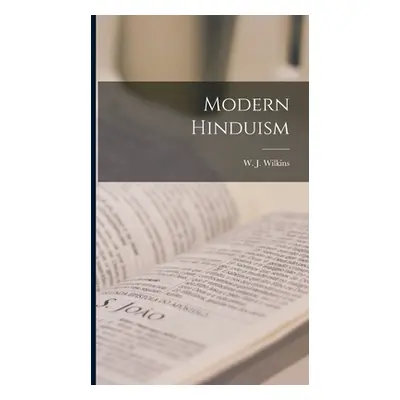 "Modern Hinduism" - "" ("Wilkins W. J.")