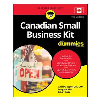 "Canadian Small Business Kit For Dummies, 4th Edition" - "" ("Dagys Andrew")