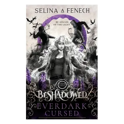 "Everdark Cursed" - "" ("Fenech Selina A.")