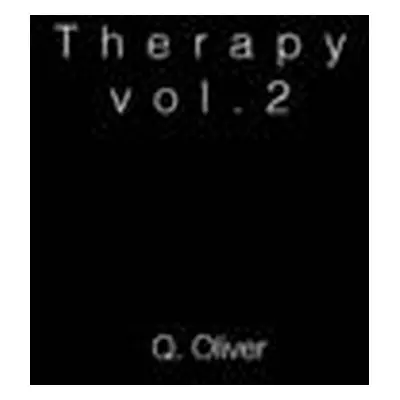 "Therapy Vol. 2: Vol. 2" - "" ("Oliver Quintavius")