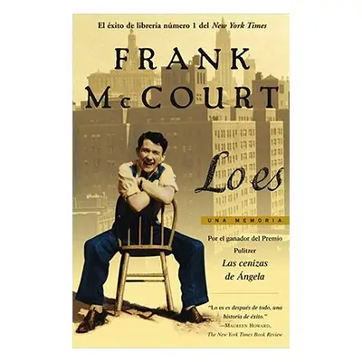 "Lo Es (Tis): Una Memoria (a Memoir)" - "" ("McCourt Frank")